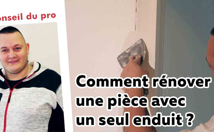 Comment rénover avec un seul enduit